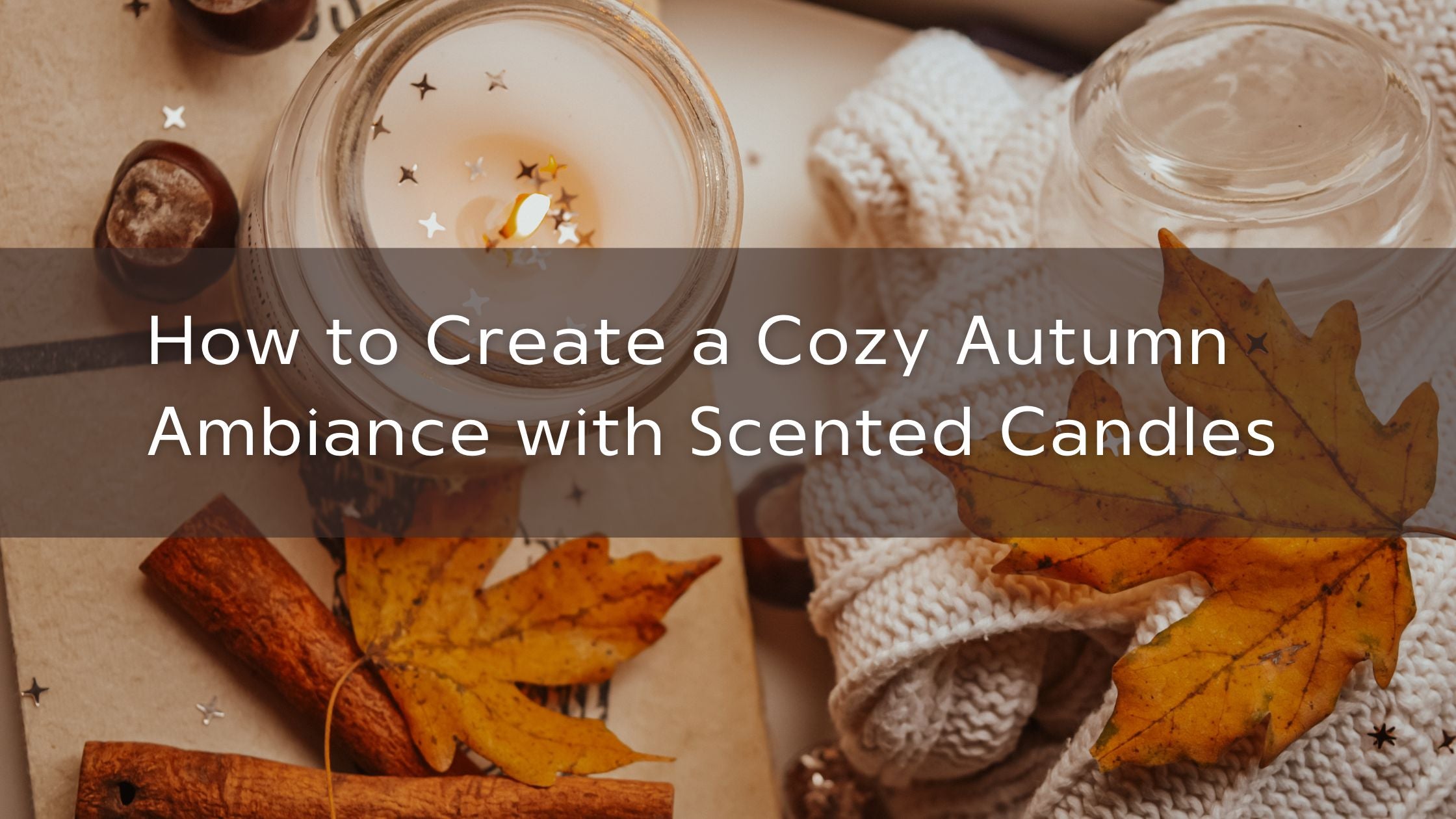 How to Make a Candle With Fall Scents