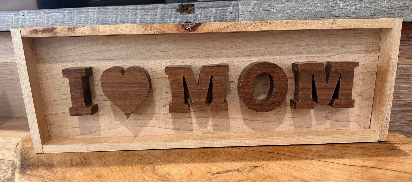 "I Love Mom" Wood Sign - Restoration Oak